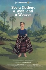 Poster de la película See a Mother, a Wife, and a Weaver