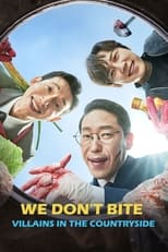Poster de la serie We Don't Bite: Villains in The Countryside