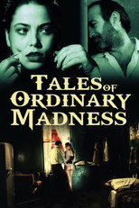 Poster de la película Tales of Ordinary Madness