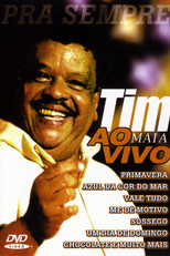 Poster de la película Tim Maia: Pra Sempre Ao Vivo