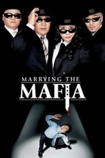 Poster de la película Marrying the Mafia