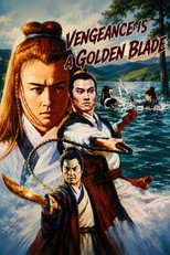 Poster de la película Vengeance Is a Golden Blade