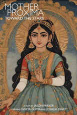 Poster de la película Mother Proxima: Toward the Stars