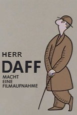 Poster de la película Herr Daff macht eine Filmaufnahme