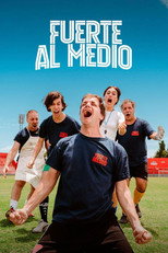 Poster de la película Fuerte al medio