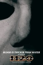 Poster de la película Blood Is Thicker Than Water: The Making of Halloween H20