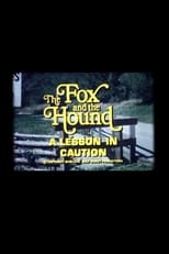 Poster de la película The Fox and the Hound: A Lesson in Caution