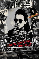 Poster de la película Room 37 - The Mysterious Death of Johnny Thunders