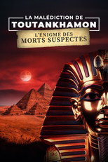 Poster de la película La Malédiction de Toutankhamon : L'Énigme des morts suspectes