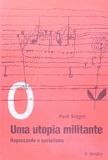 Poster de la película Paul Singer, Uma Utopia Militante