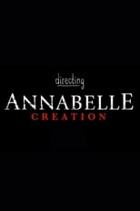 Poster de la película Directing Annabelle: Creation