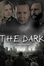 Poster de la serie The Dark: Great Deceiver