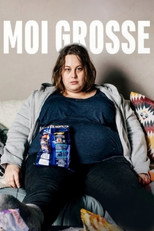 Poster de la película Moi, grosse