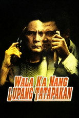 Poster de la película Wala Ka Nang Lupang Tatapakan