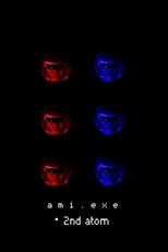 Poster de la película ami. exe・2nd atom