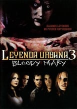 Poster de la película Leyenda urbana 3: Bloody Mary