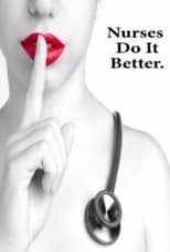 Poster de la película Nurses Do It Better