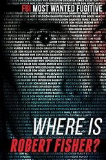 Poster de la película Where is Robert Fisher?