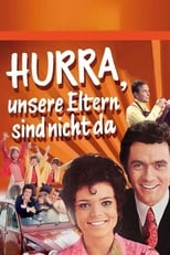 Poster de la película Hurra, unsere Eltern sind nicht da