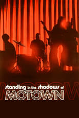 Poster de la película Standing in the Shadows of Motown