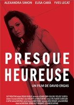 Poster de la película Presque heureuse