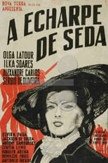 Poster de la película A Echarpe de Seda