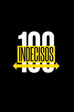 Poster de la serie 100 Indecisos