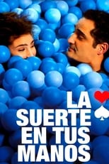 Poster de la película La suerte en tus manos