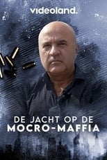 De Jacht op de Mocro-Maffia
