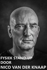 Poster de la película Fysiek Stand-Up door Nico van der Knaap