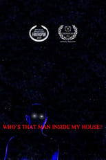 Poster de la película Who’s That Man Inside My House?