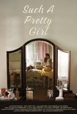 Poster de la película Such A Pretty Girl