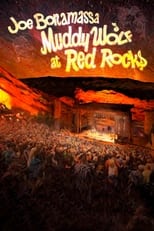 Poster de la película Joe Bonamassa - Muddy Wolf at Red Rocks