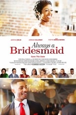 Poster de la película Always a Bridesmaid