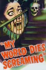 Poster de la película My World Dies Screaming