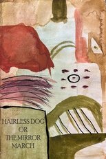 Poster de la película Hairless dog or The Mirror March
