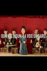 Poster de la película Oum Kalthoum, la voix du Caire