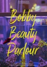 Poster de la película Bobby Beauty Parlour