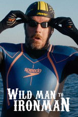 Poster de la película Wild Man to Ironman