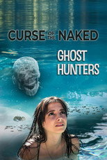 Poster de la película Curse of the Naked Ghost Hunters