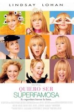 Poster de la película Quiero ser superfamosa