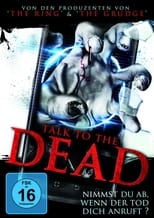 Poster de la película Talk to the Dead