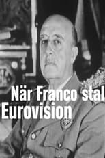 Poster de la película När Franco stal Eurovision