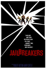 Poster de la película The Jailbreakers