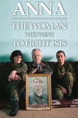 Poster de la película Anna: The Woman Who Went to Fight ISIS