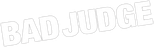 Logo Bad Judge