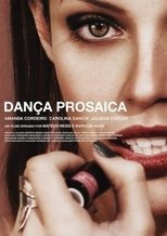 Poster de la película Dança Prosaica