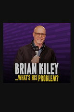 Poster de la película Brian Kiley: What's His Problem?