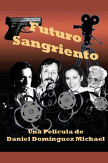 Poster de la película Futuro sangriento
