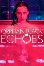 Poster de la serie Orphan Black: Echoes